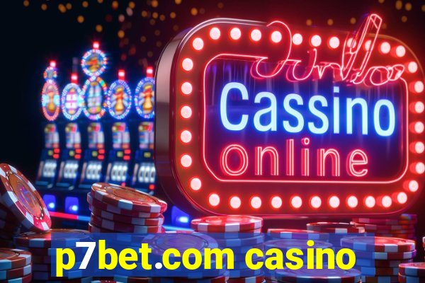 p7bet.com casino