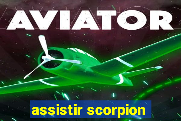 assistir scorpion