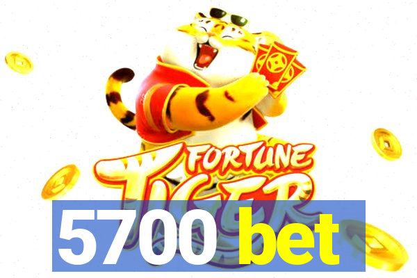 5700 bet