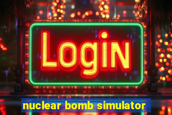 nuclear bomb simulator