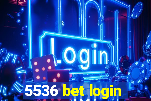 5536 bet login