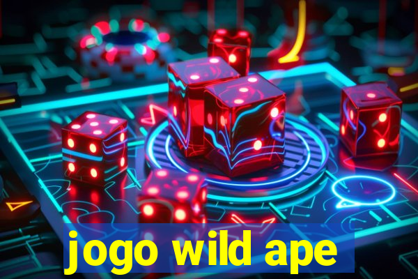 jogo wild ape