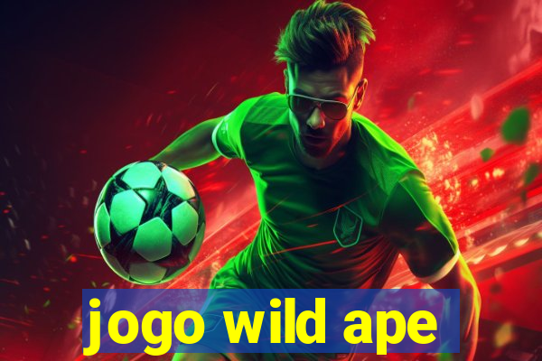 jogo wild ape