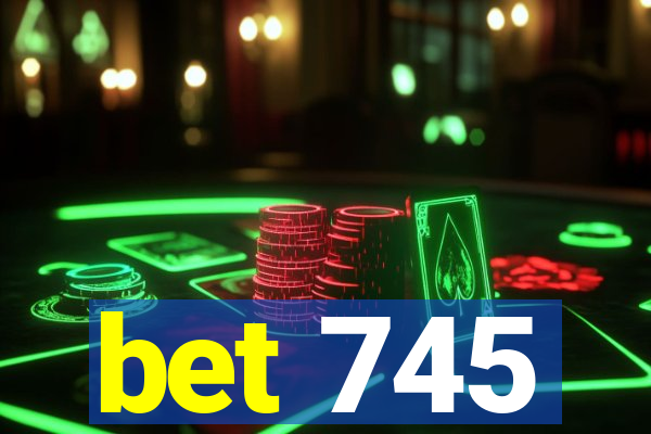 bet 745