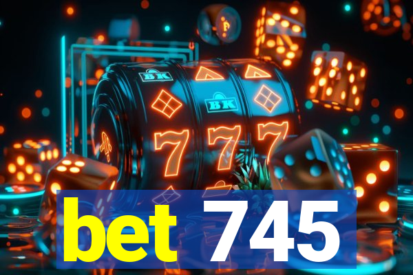 bet 745