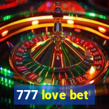 777 love bet