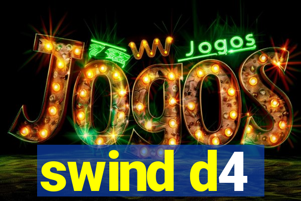 swind d4