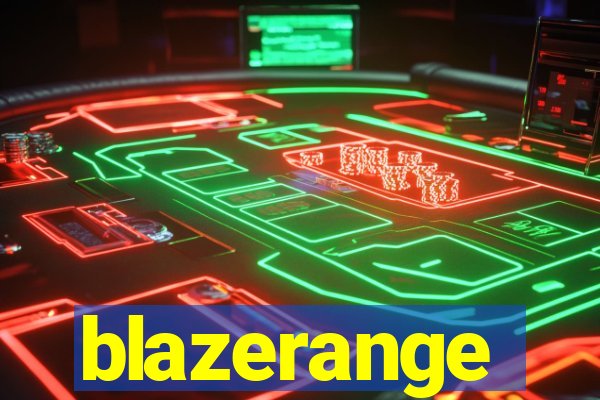 blazerange