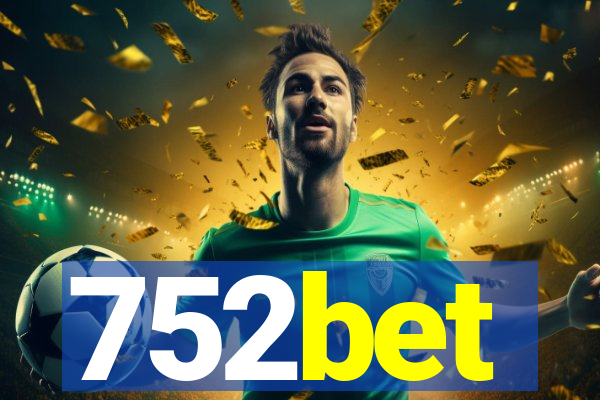 752bet