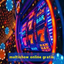 multishow online gratis