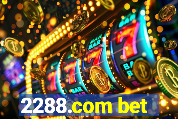 2288.com bet