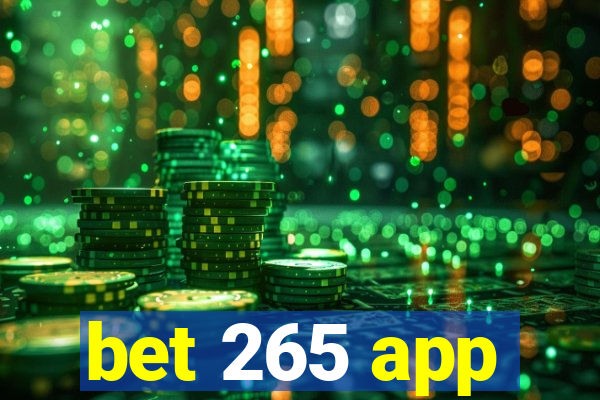 bet 265 app