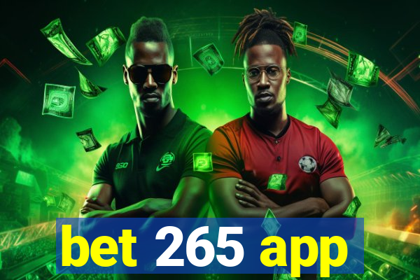 bet 265 app