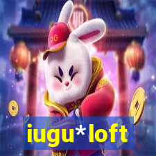 iugu*loft