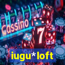 iugu*loft