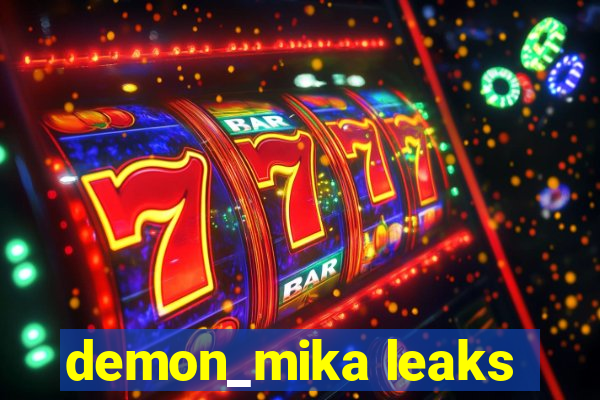 demon_mika leaks