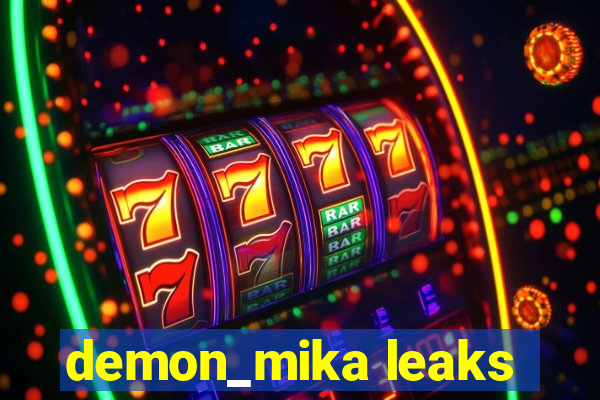 demon_mika leaks