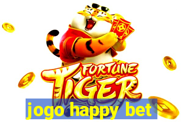 jogo happy bet