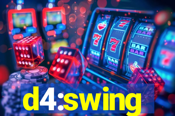 d4:swing