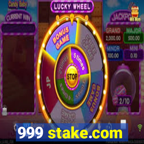 999 stake.com