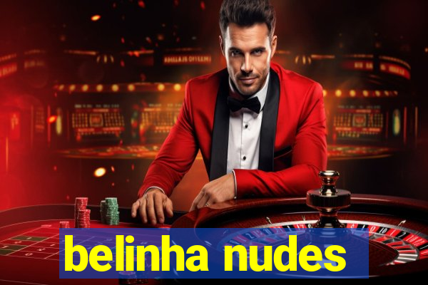 belinha nudes