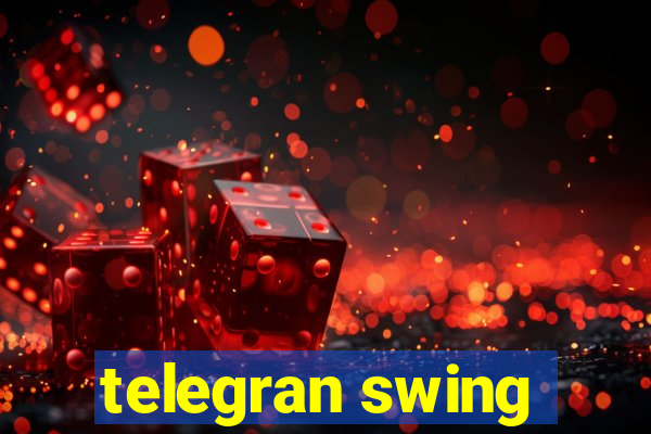 telegran swing