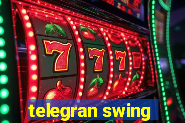 telegran swing