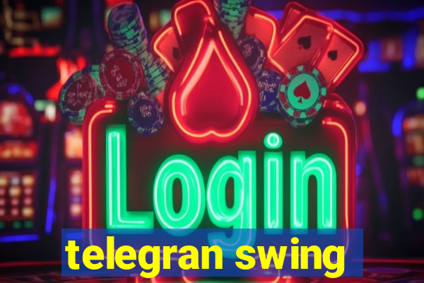 telegran swing