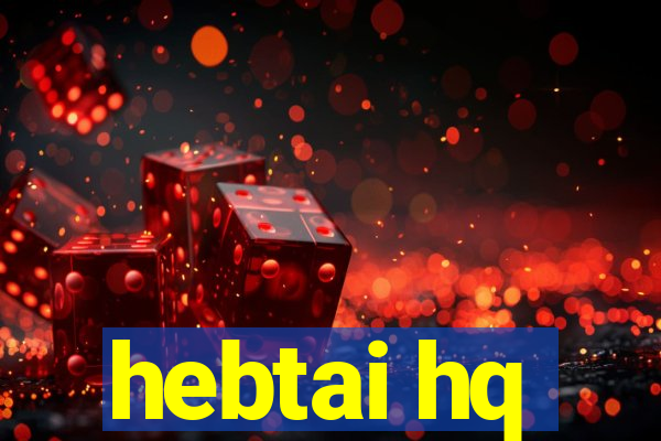 hebtai hq