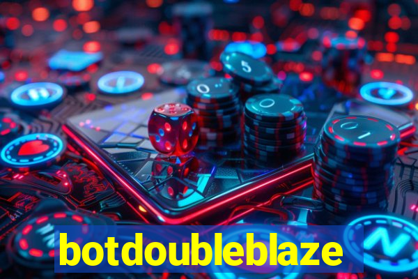 botdoubleblaze