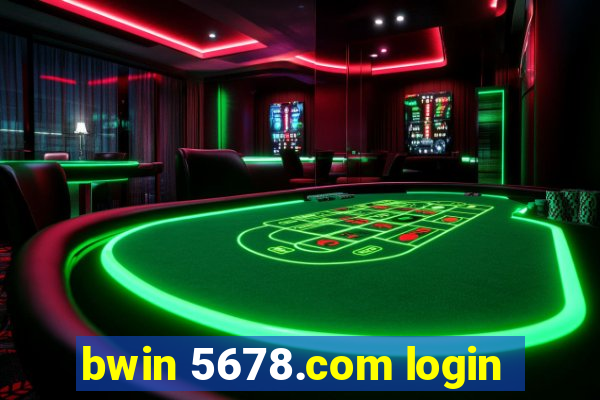 bwin 5678.com login