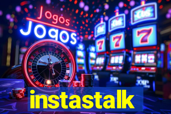 instastalk