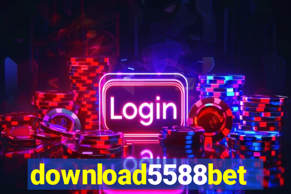 download5588bet