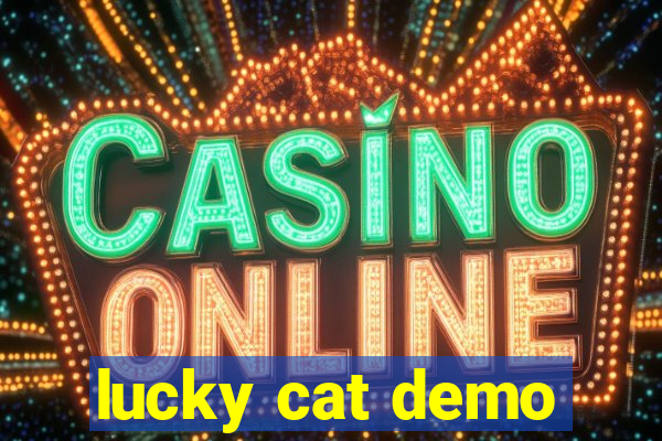 lucky cat demo