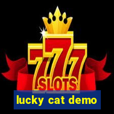 lucky cat demo