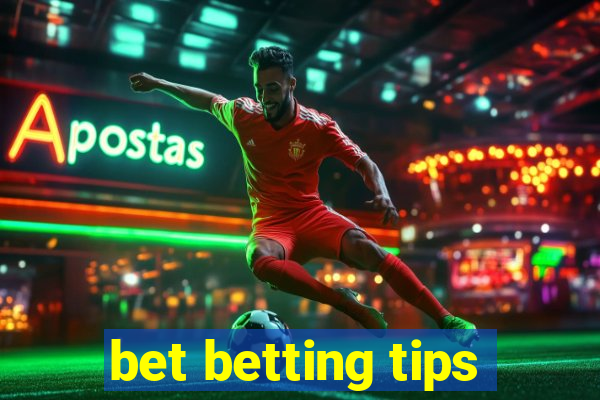 bet betting tips