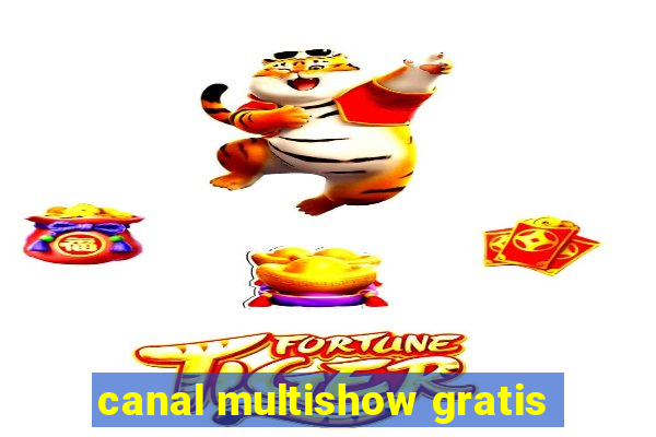 canal multishow gratis