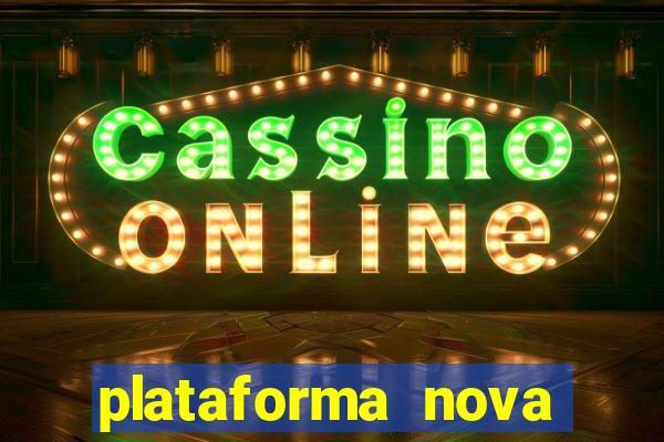 plataforma nova pagando fortune tiger baixar