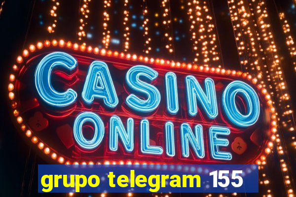 grupo telegram 155