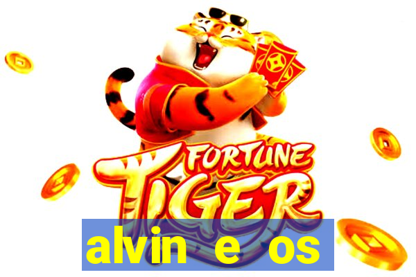 alvin e os esquilos rede canais