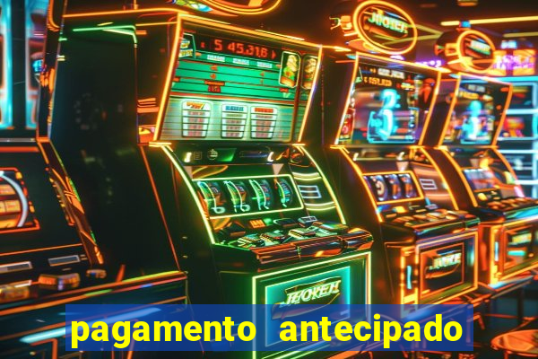 pagamento antecipado estrela bet como funciona