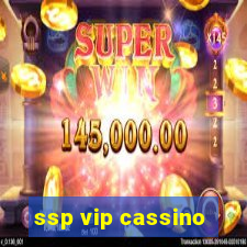 ssp vip cassino