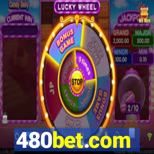 480bet.com