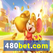 480bet.com