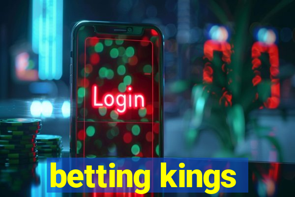 betting kings