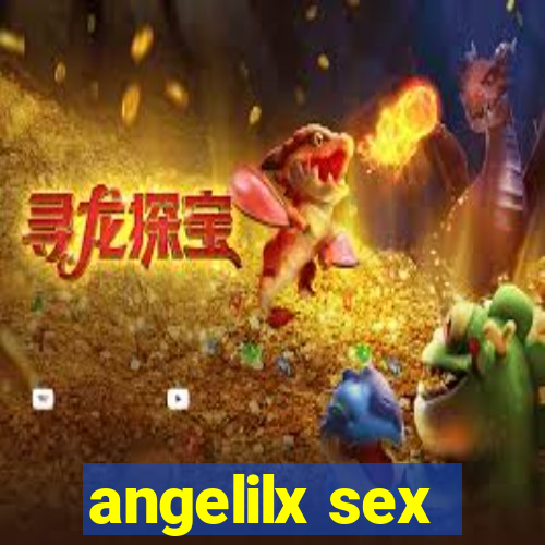 angelilx sex