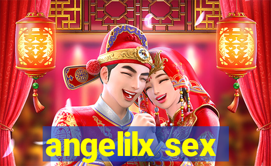 angelilx sex