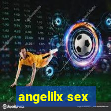 angelilx sex