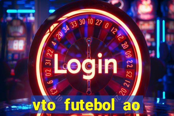 vto futebol ao vivo biz