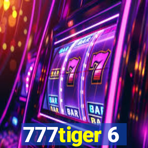 777tiger 6